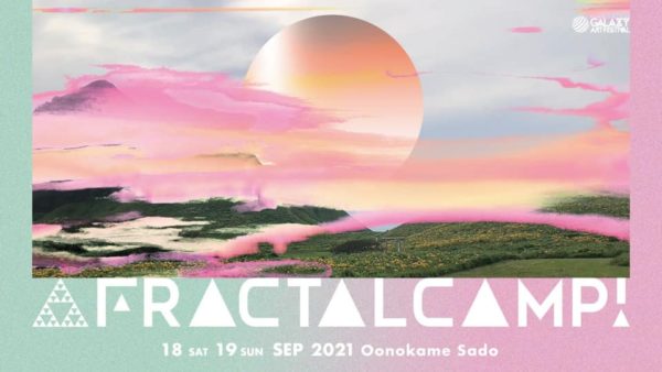 2021年9月18日（土）、19日（日）鼓童出演「さどの島銀河芸術祭：FRACTAL CAMP」（新潟県佐渡市）